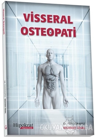 Visseral Osteopati - Mehmet Ünal - Hipokrat Kitabevi - Tıp Kitapları