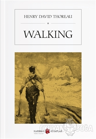 Walking - Henry David Thoreau - Karbon Kitaplar