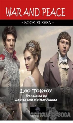 War And Peace - Book Eleven - Leo Tolstoy - Platanus Publishing