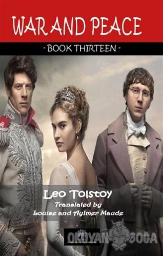 War And Peace - Book Thirteen - Leo Tolstoy - Platanus Publishing