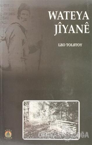 Wateya Jiyane - Lev Nikolayeviç Tolstoy - Hivda Yayınevi