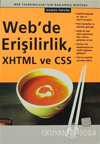 Web'de Erişilirlik, XHTML ve CSS - Numan Pekgöz - Pusula Yayıncılık