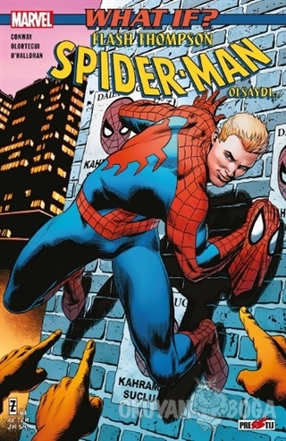 What If? Flash Thompson Spider Man Olsaydı... - Gerry Conway - Pressti