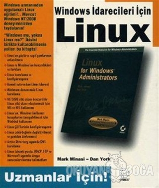 Windows İdarecileri İçin Linux - Mark Minasi - Alfa Yayınları
