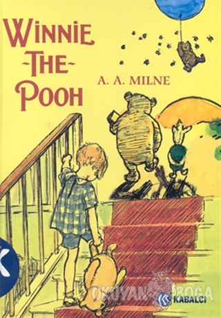 Winnie The Pooh (Ciltli) - A. A. Milne - Kabalcı Yayınevi