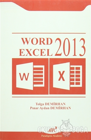 Word Excel 2013 - Tolga Demirhan - Paradigma Akademi Yayınları