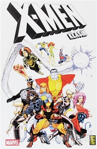 X-Men Klasik Cilt: 4 - Chris Claremont - Gerekli Şeyler Yayıncılık