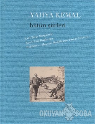 Yahya Kemal - Bütün Şiirleri (Ciltli) - Yahya Kemal Beyatlı - İstanbul