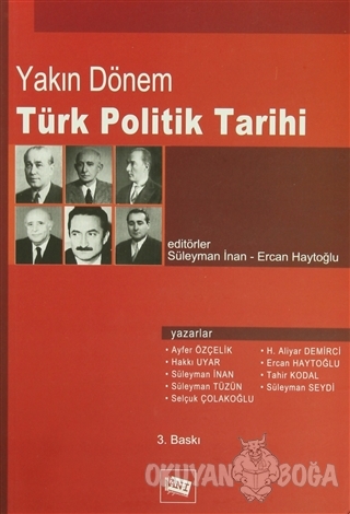 Yakın Dönem Türk Politik Tarihi - Süleyman İnan - Anı Yayıncılık