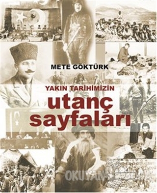 Yakın Tarihimizin Utanç Sayfaları