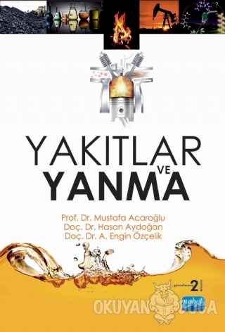 Yakıtlar ve Yanma - Mustafa Acaroğlu - Nobel Akademik Yayıncılık