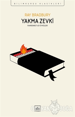 Yakma Zevki: Fahrenheit 451 Öyküleri