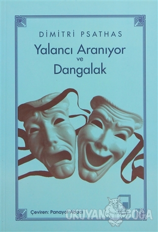 Yalancı Aranıyor ve Dangalak - Dimitri Psathas - Pencere Yayınları