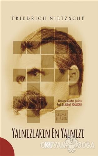 Yalnızların En Yalnızı - Friedrich Nietzsche - Gençlik Kitabevi Yayınl
