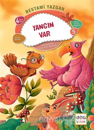 Yangın Var - Bilgin Serçe Hikayeleri 5