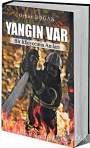 Yangın Var - Orhan Doğan - Sokak Kitapları Yayınları