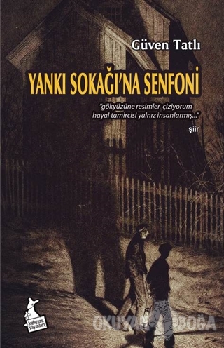 Yankı Sokağı'na Senfoni - Güven Tatlı - Kanguru Yayınları