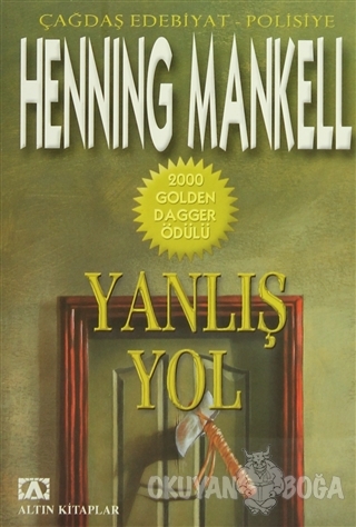 Yanlış Yol - Henning Mankell - Altın Kitaplar
