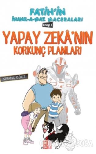 Yapay Zeka'nın Korkunç Planları 1
