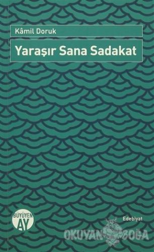 Yaraşır Sana Sadakat