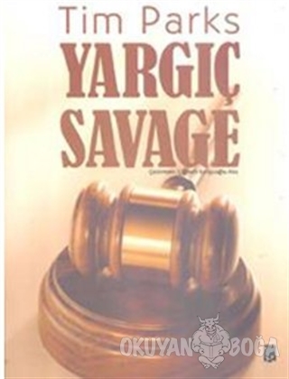 Yargıç Savage - Tim Parks - Geniş Kitaplığı