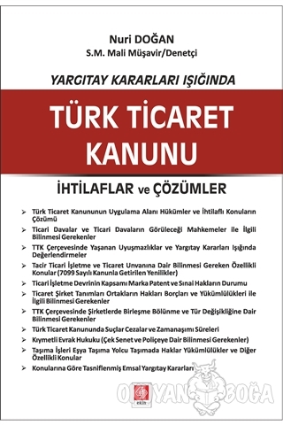 Yargıtay Kararları Işığında Türk Ticaret Kanunu - Nuri Doğan - Ekin Ba