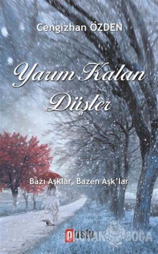 Yarım Kalan Düşler