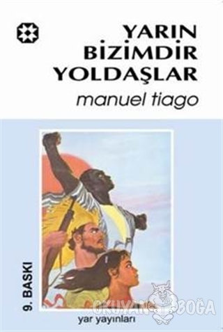 Yarın Bizimdir Yoldaşlar