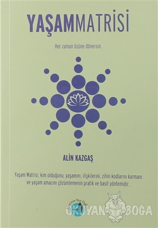Yaşam Matrisi - Alin Kazgaş - Mavinin Not Defteri Yayınları