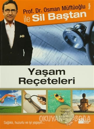 Yaşam Reçeteleri - Osman Müftüoğlu - Doğan Kitap