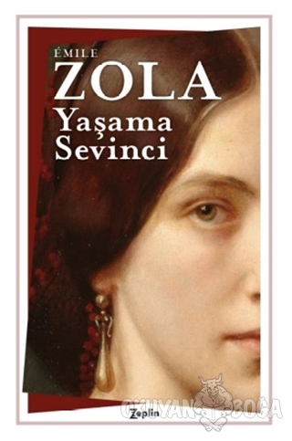 Yaşama Sevinci - Emile Zola - Zeplin Kitap