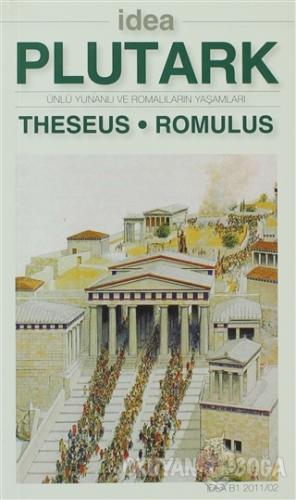 Yaşamlar Theseus - Romulus - Plutark - İdea Yayınevi