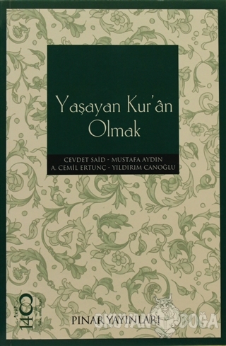 Yaşayan Kur'an Olmak - Cevdet Said - Pınar Yayınları