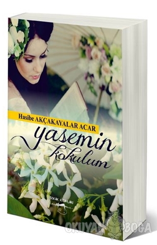 Yasemin Kokulum - Hasibe Akçakayalar Acar - Sokak Kitapları Yayınları