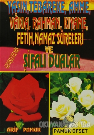 Yasin, Tebareke, Amme, Vakıa, Rahman, Kıyame, Fetih, Namaz Sureleri ve Şifalı Dualar (Yas-020)