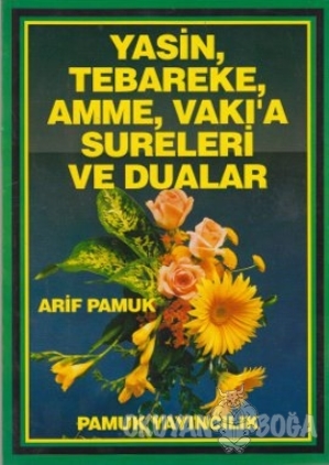 Yasin, Tebareke, Amme, Vakı'a Sureleri ve Dualar (Yas-029)