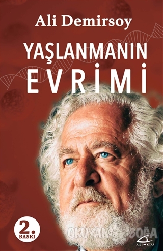 Yaşlanmanın Evrimi - Ali Demirsoy - Asi Kitap