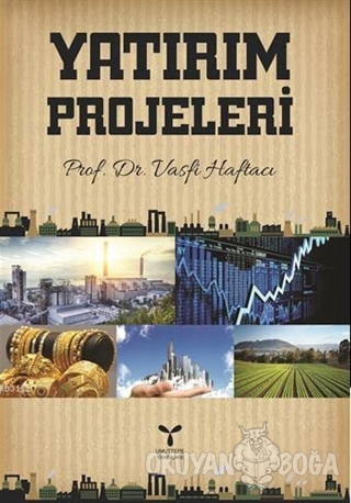 Yatırım Projeleri - Vasfi Haftacı - Umuttepe Yayınları