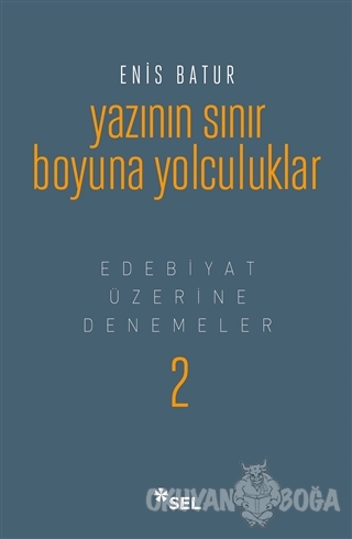Yazının Sınır Boyuna Yolculuk (Ciltli)