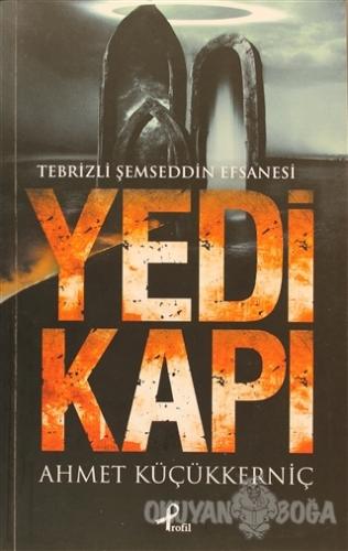 Yedi Kapı - Ahmet Küçükkerniç - Profil Kitap