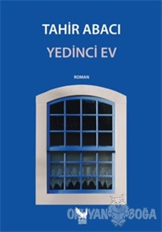 Yedinci Ev - Tahir Abacı - İkaros Yayınları