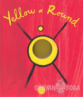 Yellow & Round - Herve Tullet - Milet Yayınları