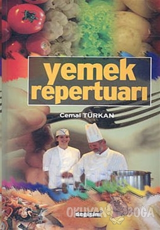 Yemek Repertuarı - Cemal Türkan - Değişim Yayınları - Ders Kitapları