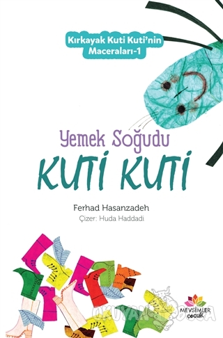 Yemek Soğudu Kuti Kuti - Ferhad Hasanzadeh - Mevsimler Kitap