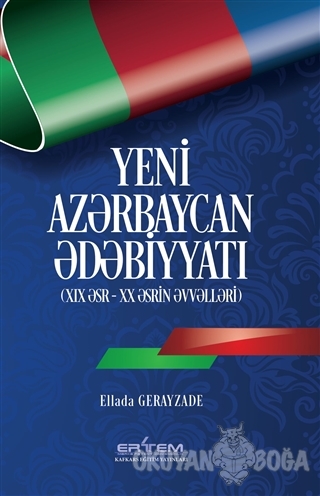 Yeni Azerbaycan Edebiyyatı (Azerice) - Ellada Gerayzade - Kafkars Eğit