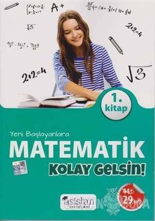 Yeni Başlayanlara Matematik 1. Kitap Kolay Gelsin