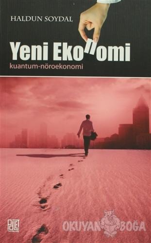 Yeni Ekonomi (Kuantum - Nöroekonomi)