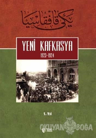 Yeni Kafkasya 1. Cilt - Kolektif - Teas Press - Misyon Kitapları