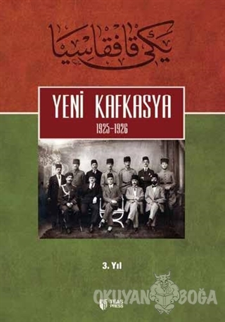 Yeni Kafkasya 3. Cilt - Kolektif - Teas Press - Misyon Kitapları