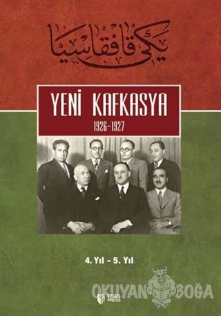 Yeni Kafkasya 4. Cilt - Kolektif - Teas Press - Misyon Kitapları